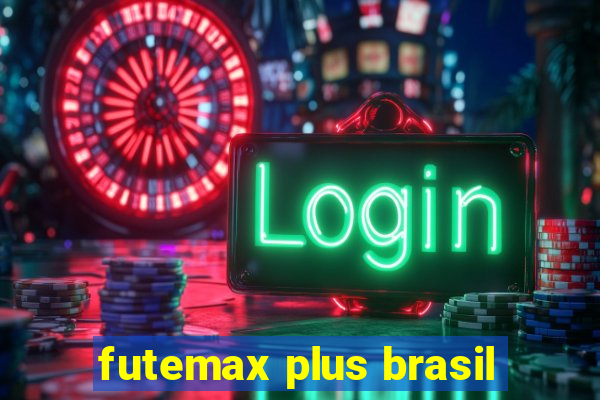 futemax plus brasil